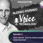 Voice Podcast Technology - Episodio 9 - Voice Search Ricerca Vocale