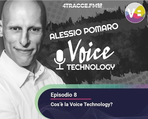 Voice Technology Podcast - Cos'è la Voice Technology?