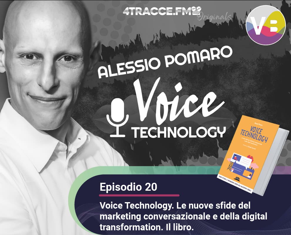 Voice Technology: il libro - Alessio Pomaro
