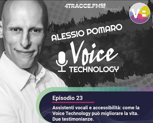 Voice Technology e accessibilità: come la voice technology può migliorare la vita